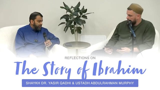 Reflections On The Story of Ibrahim