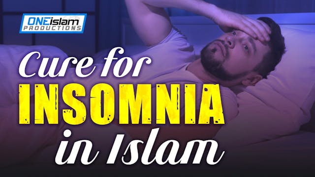 CURE FOR INSOMNIA IN ISLAM!