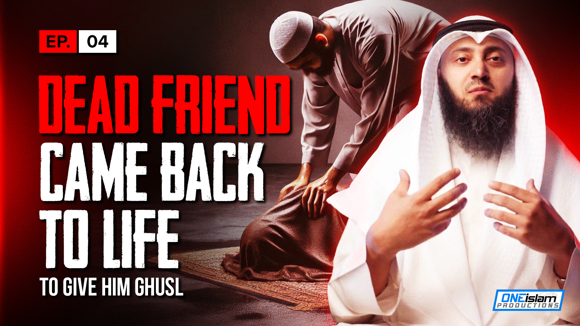 His Dead Friend Came Back To Life To Give Him Ghusl | EP4 | S1