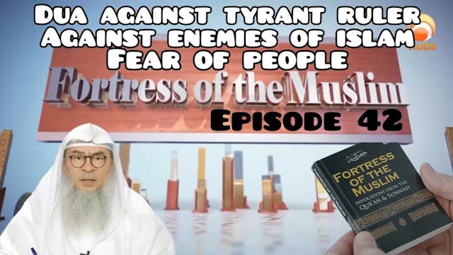 42 - Dua against a Tyrant ruler. Agai...