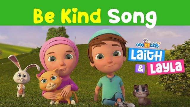 Be KIND Song by Laith & Layla