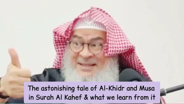 The Astonishing Tale Of Al Khidr & Mu...