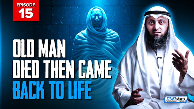 EP15 | Old Man Died Then Came Back To...