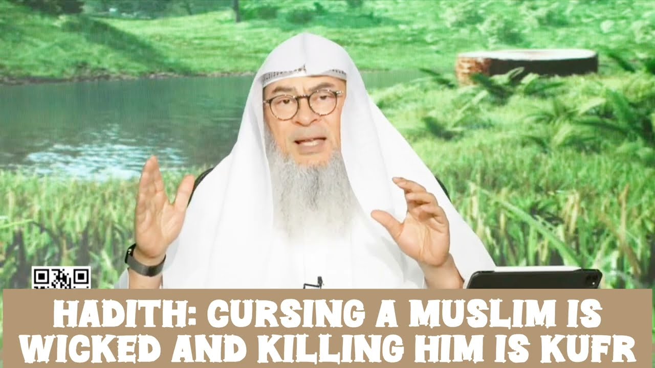 Cursing a Muslim is wicked & Killng him is kufr Hadith