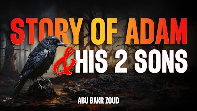 The Quranic Story Of Adam And His 2 Sons  