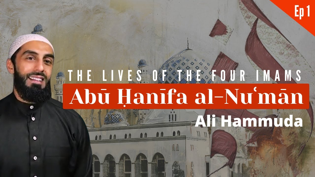 Ep 1 | Imam Abu Haneefa