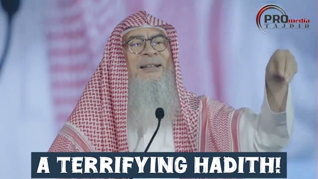 A terrifying hadith! 