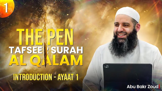 Tafseer Surah Al Qalam (The Pen) - Pa...