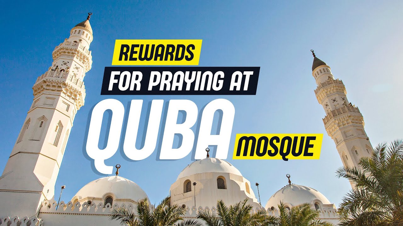 Rewards for praying at Quba mosque