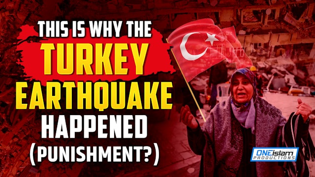 THIS IS WHY THE TURKEY EARTHQUAKE HAPPENED (PUNISHMENT?) 