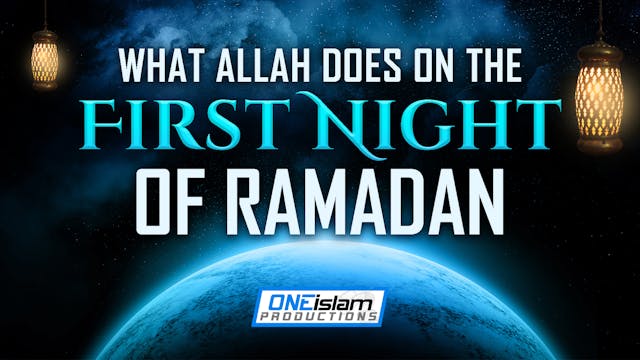 ALLAH DOES THIS ON THE FIRST NIGHT OF...
