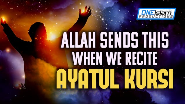 ALLAH SENDS THIS WHEN WE SAY AYATUL K...