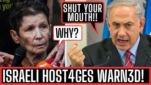 ISRAEL WARNS ITS OWN HOSTAGE