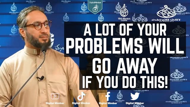 A lot of your problems will go away i...