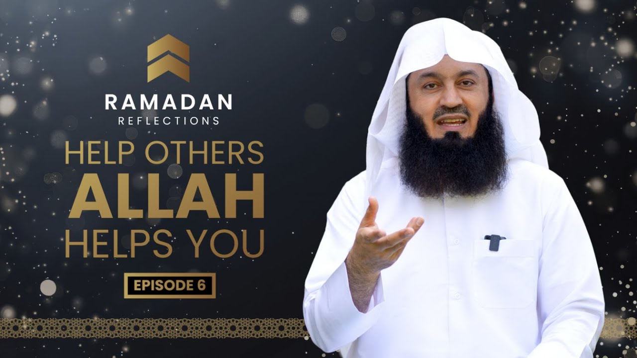 Help Others, Allah Helps You  