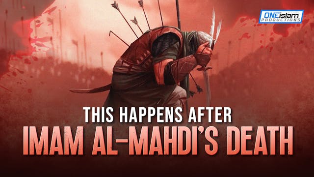THIS HAPPENS AFTER IMAM MAHDI'S DEATH