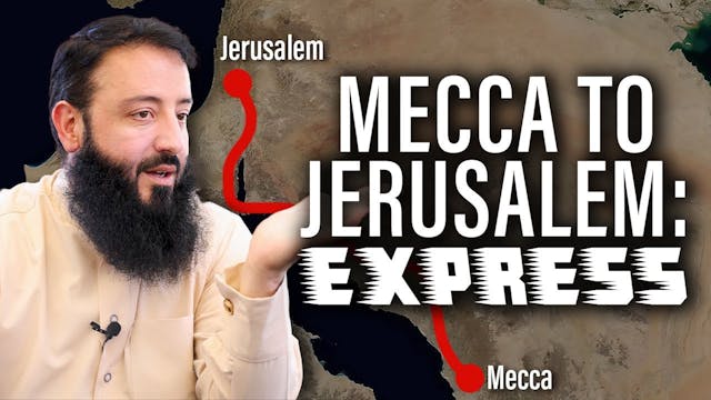 Mecca Jerusalem EXPRESS  Ustadh Wahaj...