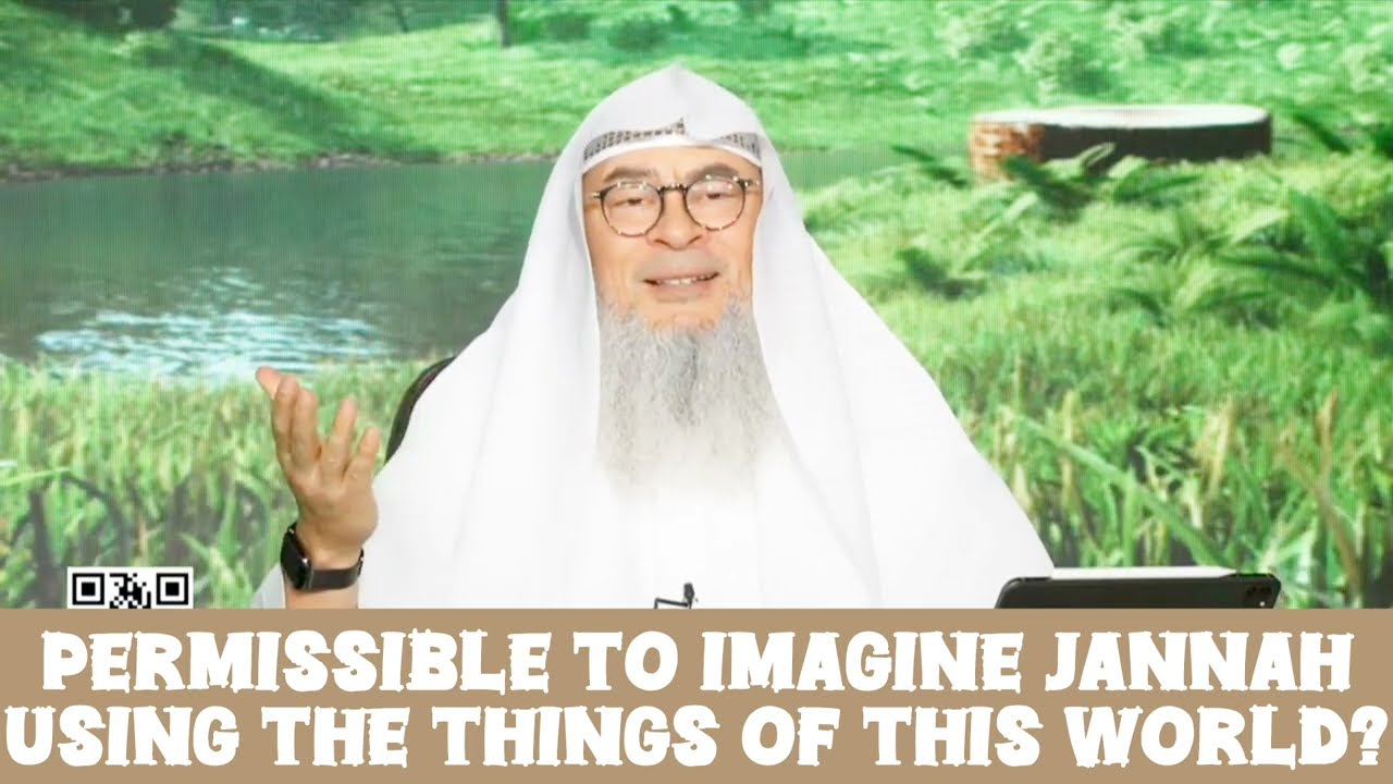 Is it permissible 2 imagine Jannah thinking about things of the world 
