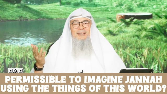 Is it permissible 2 imagine Jannah th...