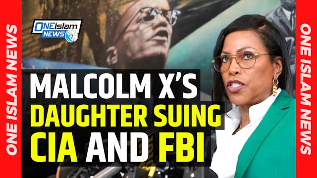 MALCOLM X’S DAUGHTER SUING CIA AND FB...