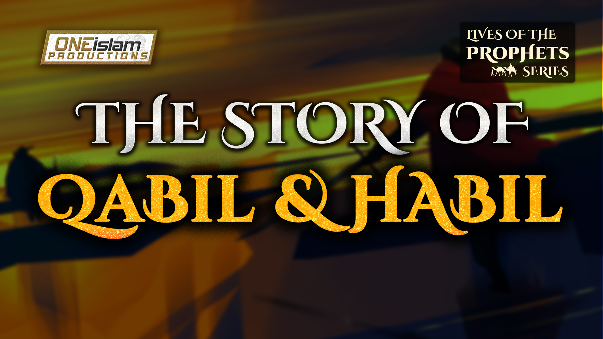 The Story Of Qabil & Habil | Season 2