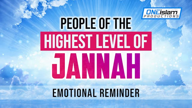 People Of The Highest Level Of Jannah