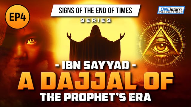 Ibn Sayyad - A Dajjal Of The Prophet'...