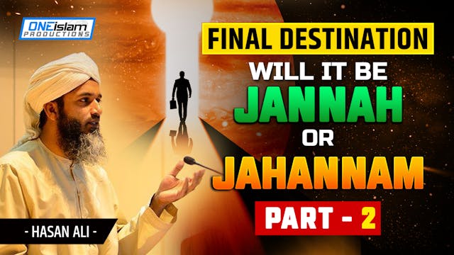 Final Destination: Will It Be Jannah ...