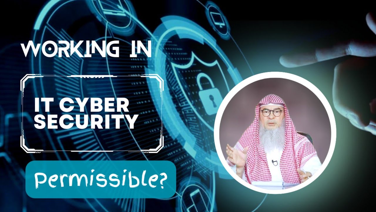Is it permissible to work in IT Cyber Security 