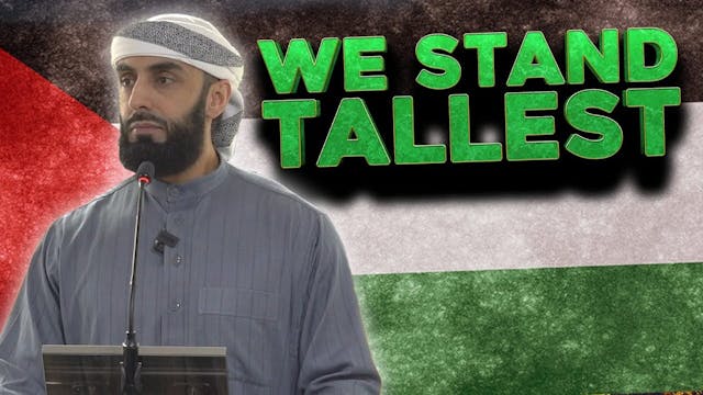 We Stand Tallest  Friday Sermon - Ali...