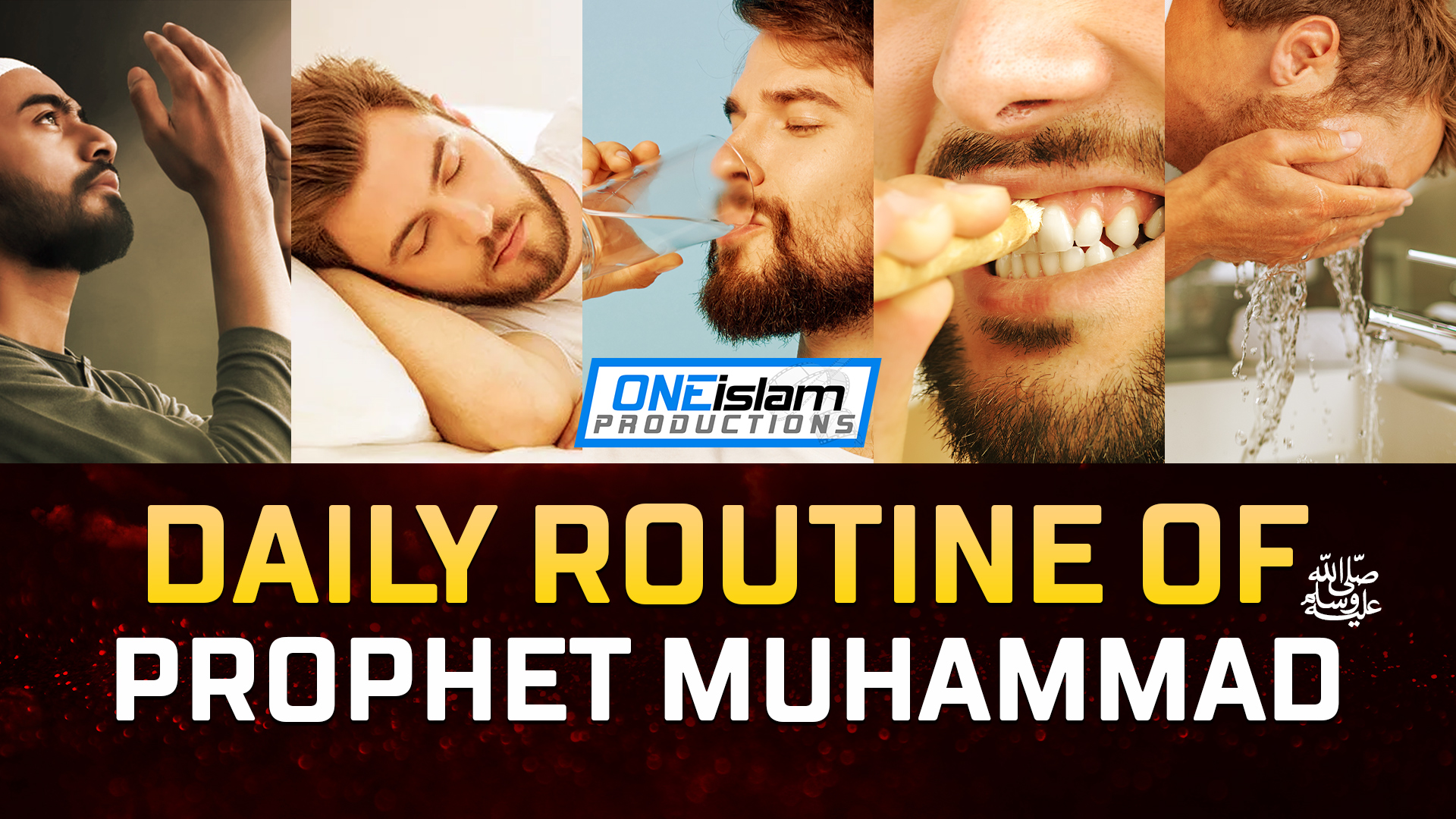 Daily Routine Of Prophet Muhammad ﷺ