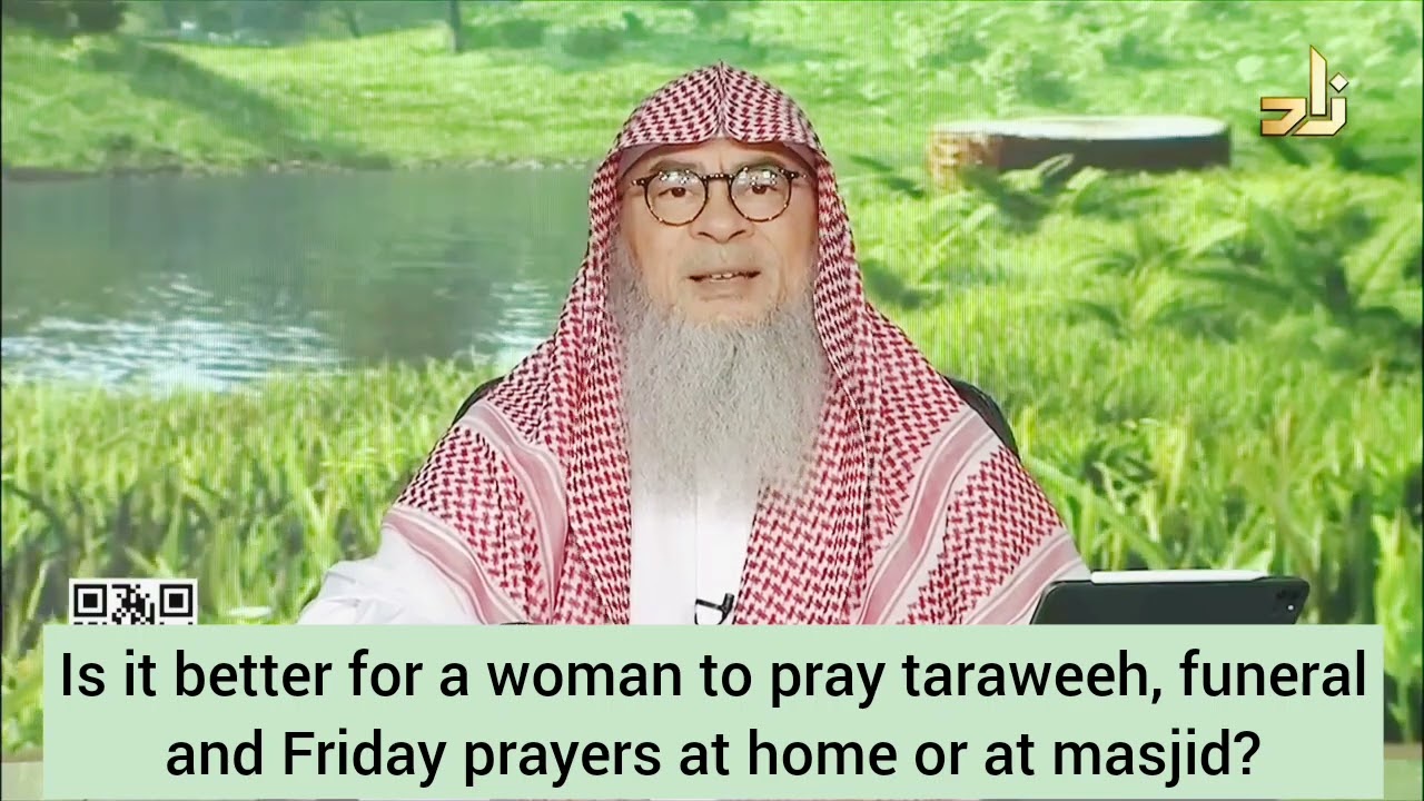 Is it better for a woman to pray taraweeh, funeral, Friday prayer at home?