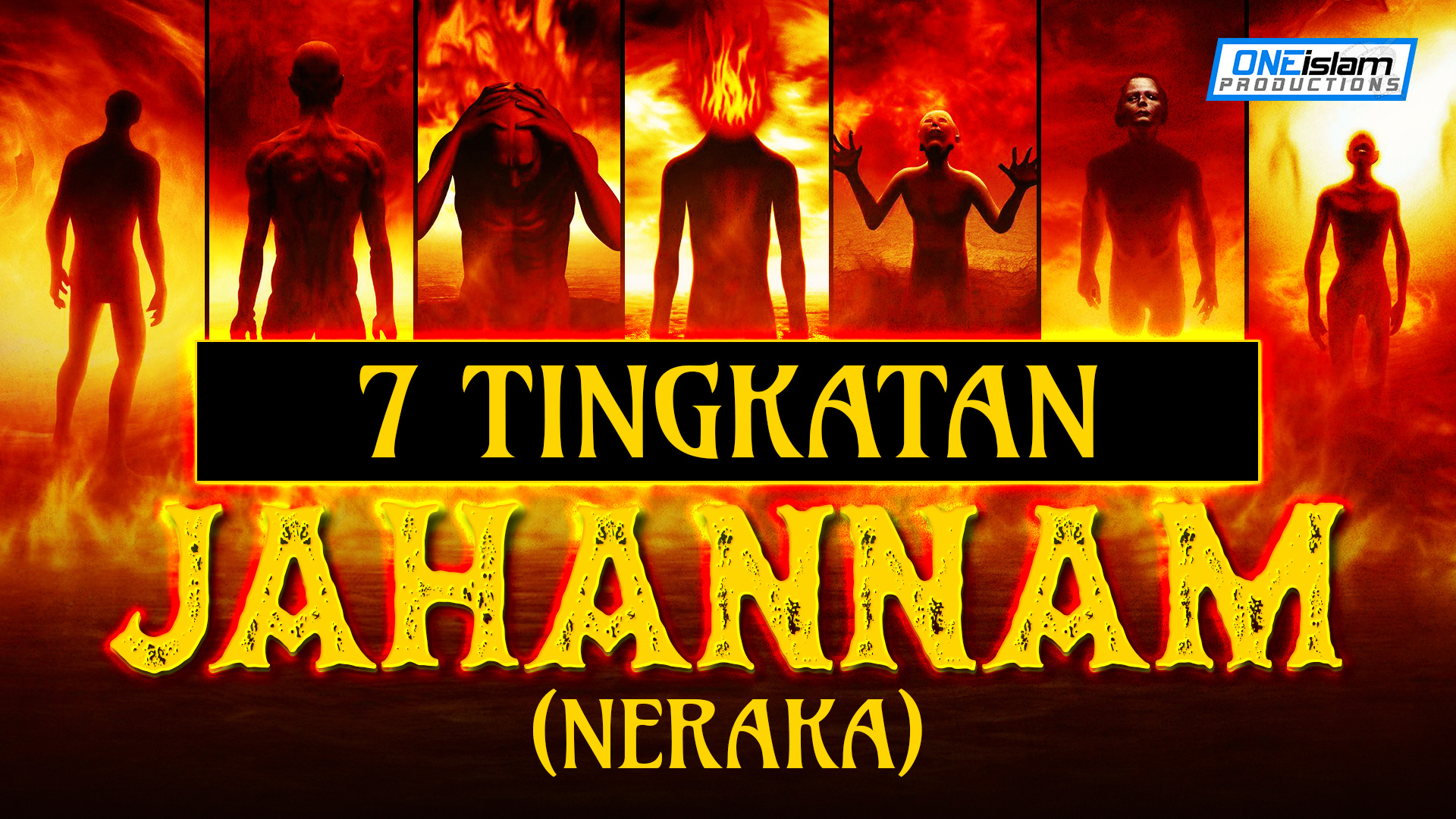 7 TINGKATAN JAHANNAM (NERAKA)