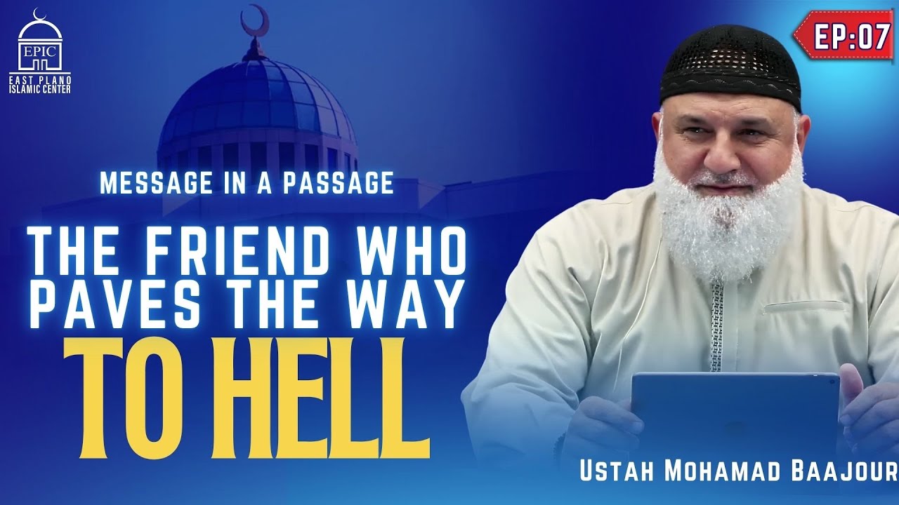 EP7 | The Friend Who Paves The Way To Hell | Message In A Passage