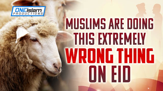 Muslims Are Doing This Extremely Wron...