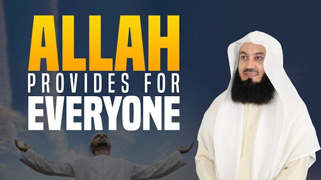 Allah Provides for Everyone