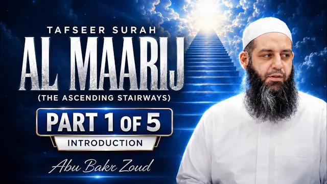 Introduction | Tafseer Surah Al Maari...
