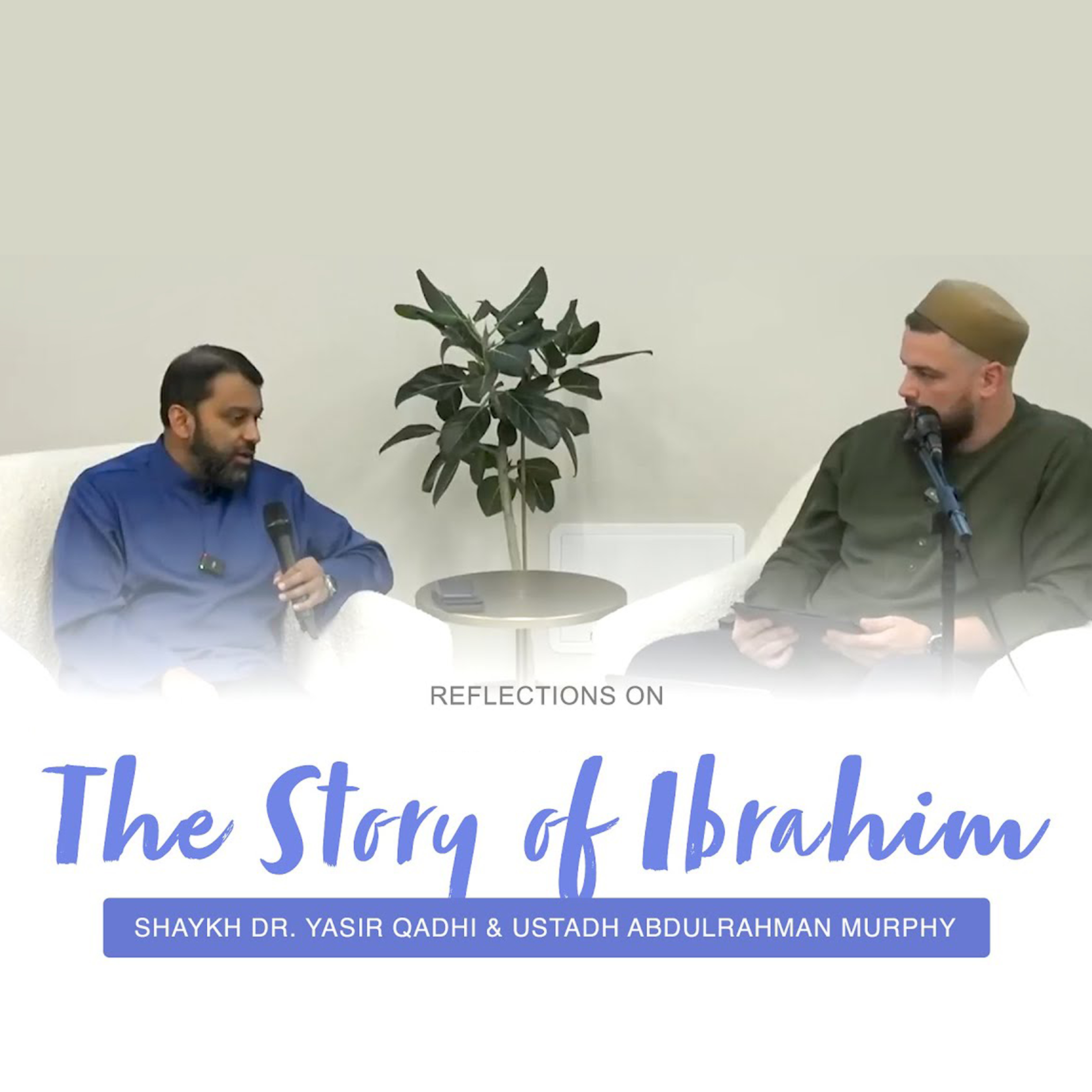 Reflections On The Story of Ibrahim
