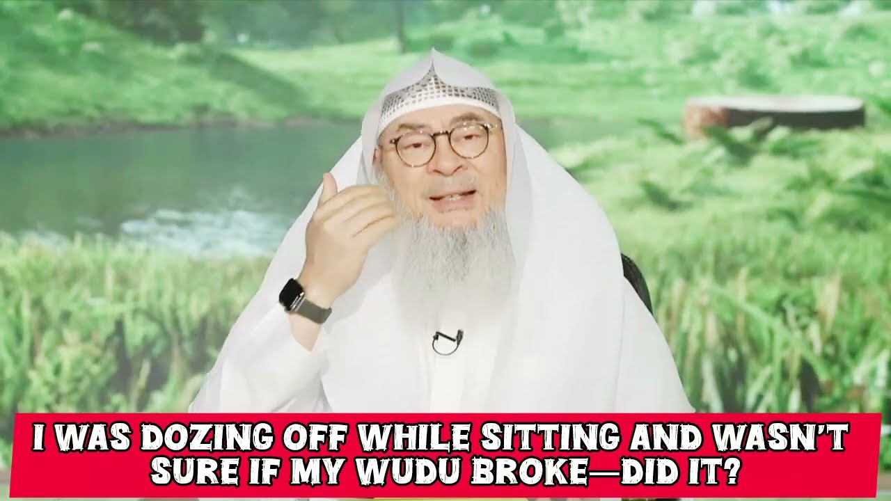 Was Dozing Off While Sitting, Not Sure If I Actually Slept, Is My Wudu Broke?
