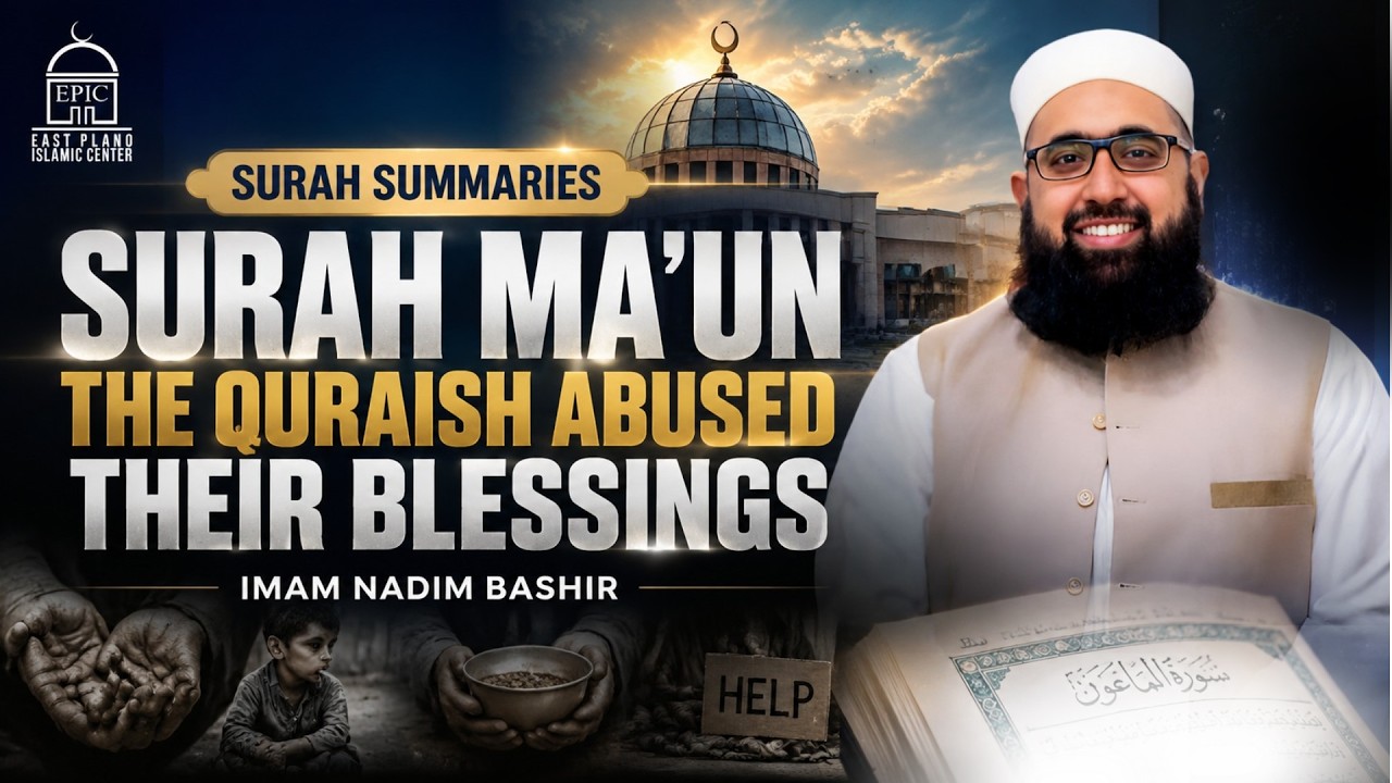 EP14 | The Quraish Abused Their Blessings | Surah Maun