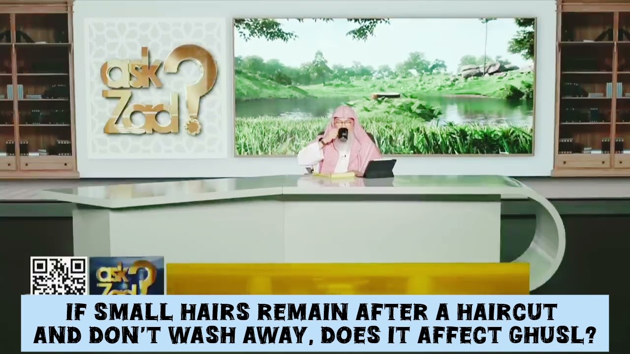 If Small Hair Remain After A Haircut & Don't Wash Away, Does It Impact Ghusl?