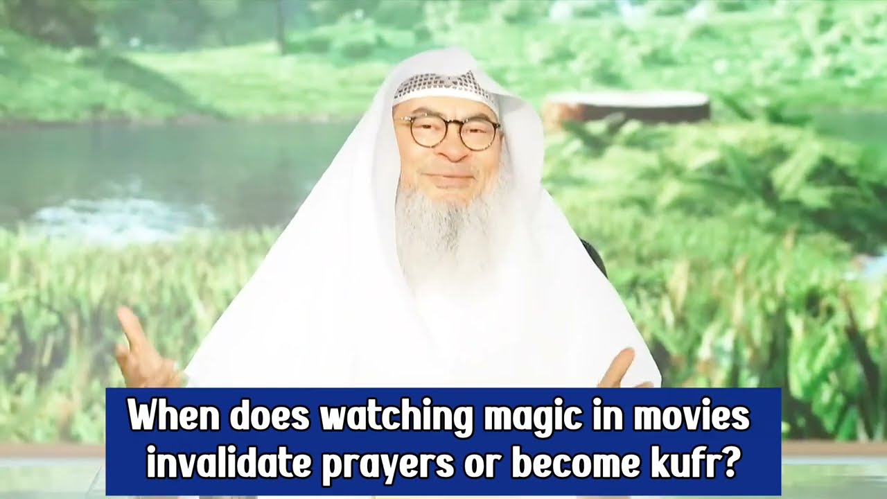 When Does Watching Magic In Movies Invalidate Prayers Or Become Kufr?