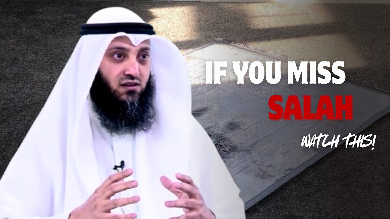 If You Miss Salah, Watch This! Alnaqwi