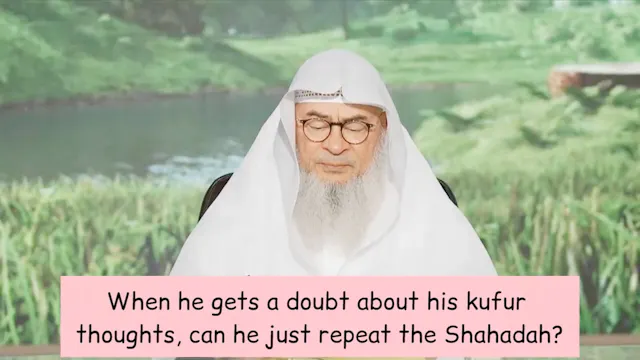 When He Gets A Doubt About His Kufr T...
