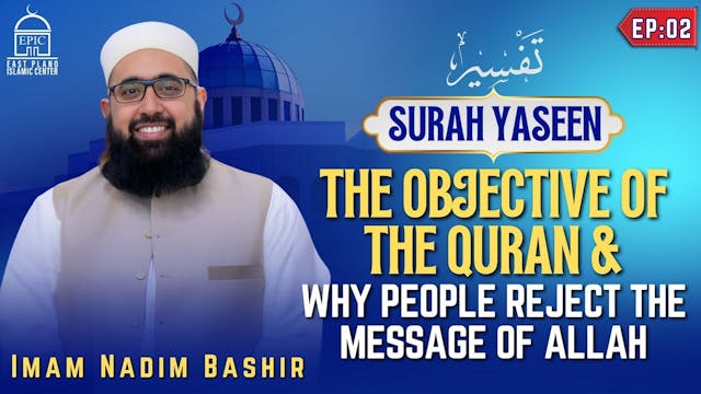 Objective Of The Quran & Why People R...