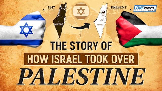 The Story Of How Israel Took Over Palestine