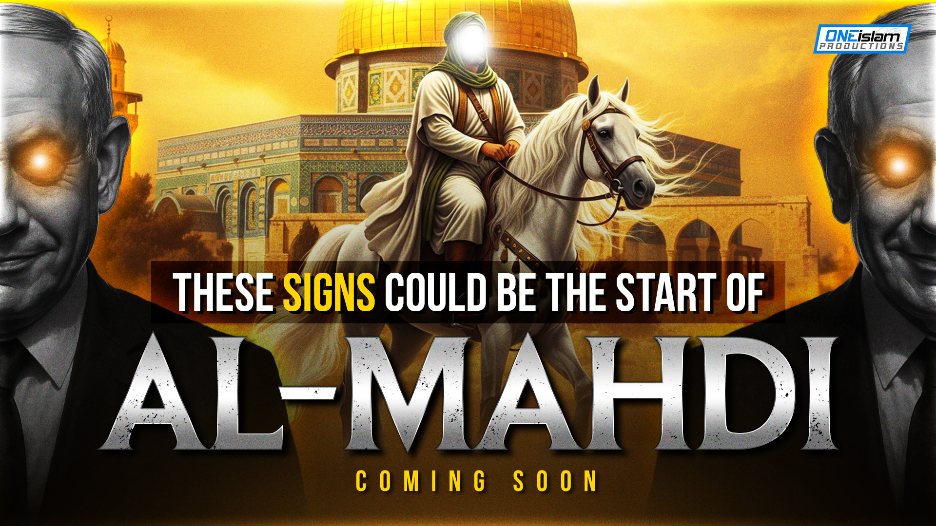 THESE SIGNS COULD BE THE START OF AL-MAHDI COMING SOON