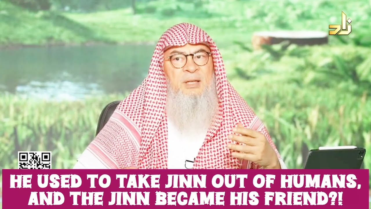 He Used To Take Jinn Out Of Humans & Jinn Became His Friend