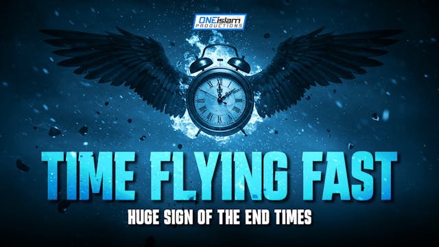 TIME FLYING FAST HUGE SIGN OF THE END...