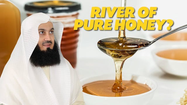 River Of Pure Honey - Mufti Menk